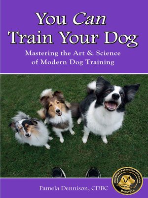 You Can Train Your Dog! - ebook